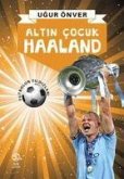 Altin Cocuk - Haaland