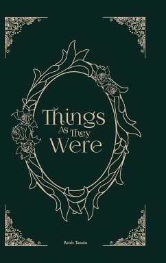 Things As They Were - Tamsin, Renée