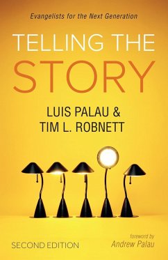Telling the Story, Second Edition - Palau, Luis; Robnett, Tim