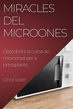 Miracles del Microones - Soler, Oriol