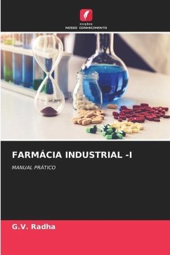 FARMÁCIA INDUSTRIAL -I - Radha, G.V.