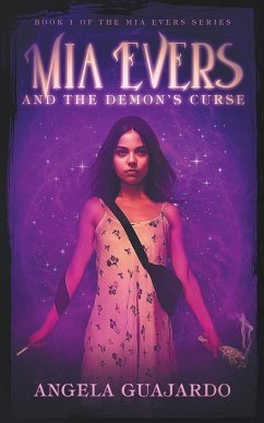 Mia Evers and the Demon's Curse - Guajardo, Angela