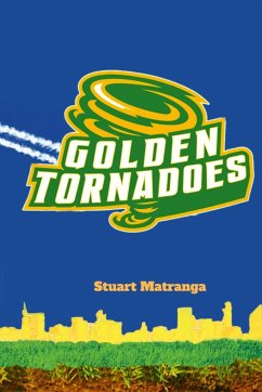 Golden Tornadoes - Matranga, Stuart