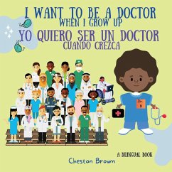 I Want To Be A Doctor - Brown, Cheston