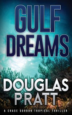 Gulf Dreams - Pratt, Douglas