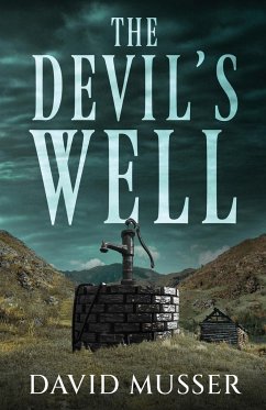 The Devil's Well - Musser, David