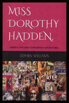 MISS DOROTHY HADDEN - Williams, Stephen J