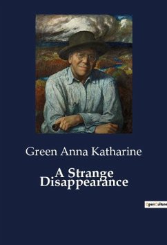 A Strange Disappearance - Anna Katharine, Green