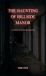 The Haunting of Hillside Manor - Bild 1