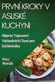 První Kroky v Asijské Kuchyni