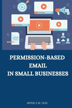 Permission-based email in small businesses - M Olin, Monica