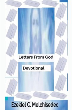 Letters From God Devotional - Melchisedec, Ezekiel C.