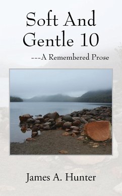 Soft And Gentle 10 - Hunter, James A.