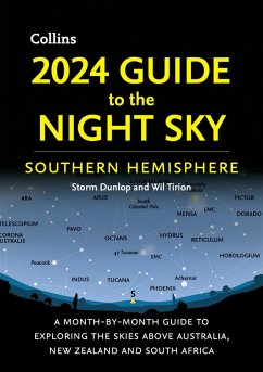 2024 Guide to the Night Sky Southern Hemisphere (eBook, ePUB) - Dunlop, Storm; Tirion, Wil; Collins Astronomy