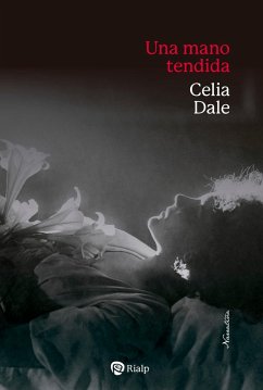 Una mano tendida (eBook, ePUB) - Dale, Celia