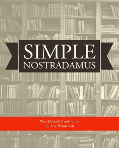 Simple Nostradamus (2, #2) (eBook, ePUB) - Winderoth, Alex
