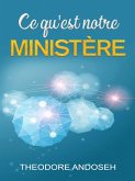 Ce qu'est notre ministère (Autres livres, #2) (eBook, ePUB)