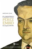 Florentino Pérez Embid (eBook, ePUB)