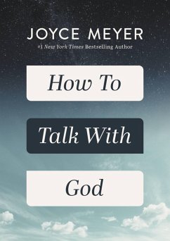 How to Talk with God (eBook, ePUB) - Meyer, Joyce