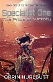 Specialist One: The Price of Victory (eBook, ePUB)