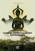 Cuerpos, espiritualidades y feminismos. (eBook, ePUB)
