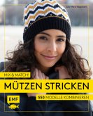 Mix and Match! Mützen stricken (Mängelexemplar)