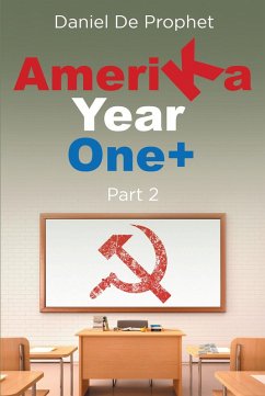 Amerika Year One+ (eBook, ePUB)