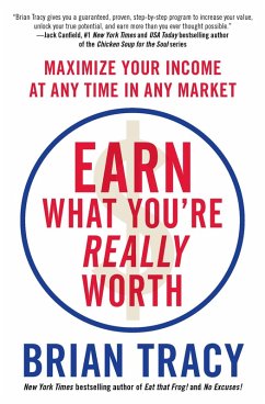 Earn What You're Really Worth (eBook, ePUB) - Tracy, Brian