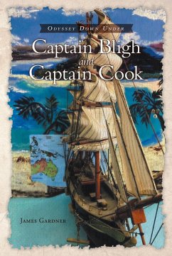 Captain Bligh and Captain Cook (eBook, ePUB) - Gardner, James