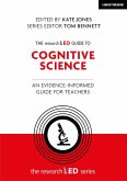 The researchED Guide to Cognitive Science: An evidence-informed guide for teachers (eBook, ePUB)