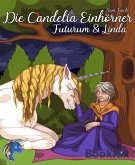 Die Candelia Einhörner. Futurum & Linda (eBook, ePUB)