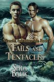 Tails and Tentacles (Miracle: Salvation Isle, #5) (eBook, ePUB)