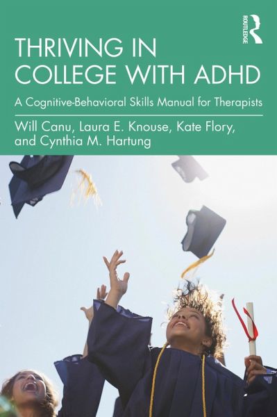 Thriving in College with ADHD (eBook, PDF)