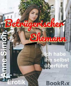 Betrügerischer Ehemann (eBook, ePUB) - Simon, Anne