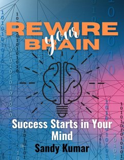 Cover Rewire Your Brain Success Starts in Your Mind (eBook, ePUB)