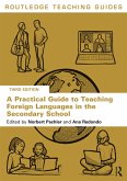 A Practical Guide to Teaching Foreign Languages in the Secondary School (eBook, PDF)