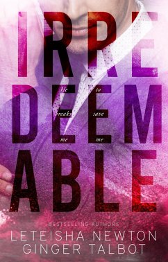 Cover Irredeemable (Pinnacle Heirs, #2) (eBook, ePUB)
