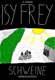 Isy Frey Schweine (eBook, ePUB)