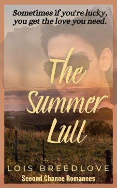 The Summer Lull (Second Chance Romances, #11) (eBook, ePUB) - Breedlove, Lois