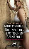 Geiles Inselleben: Die Insel der erotischen Abenteuer   Erotische Geschichte (eBook, PDF)