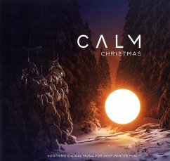 Calm Christmas - King'S College Choir/Cleobury/Chanticleer/+