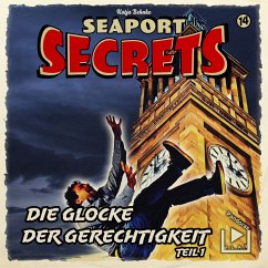 Seaport Secrets 14 - Die Glocke der Gerechtigkeit Teil 1 (MP3-Download)