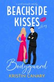 Beachside Kisses With My Bodyguard: A Sweet Romantic Comedy (Hallmark Beach Small Town Romance, #1) (eBook, ePUB)