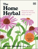 The Home Herbal (eBook, ePUB)