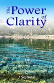 The Power of Clarity (eBook, ePUB) The Power of Clarity (eBook, ePUB)