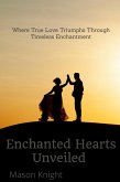 Enchanted Hearts Unveiled (eBook, ePUB) Enchanted Hearts Unveiled (eBook, ePUB)