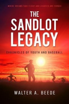 The Sandlot Legacy (eBook, ePUB) - Beede, Walter