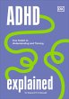 ADHD Explained (eBook, ePUB) - Bild 1