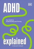 ADHD Explained (eBook, ePUB)