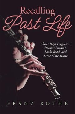 Recalling Past Life (eBook, ePUB) - Rothe, Franz